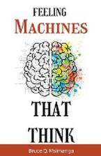 Feeling Machines That Think