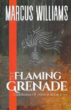 The Flaming Grenade