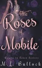 The Roses of Mobile