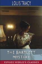 The Bartlett Mystery (Esprios Classics)