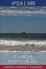 A Singer from the Sea (Esprios Classics)