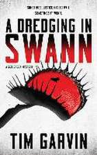 A Dredging in Swann: A Seb Creek Mystery