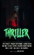 Thriller: An Anthology of New Mystery Short Stories