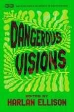 Dangerous Visions