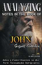 Analyzing Notes in the Book of John