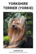 Yorkshire Terrier (Yorkie)