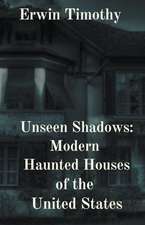 Timothy, E: Unseen Shadows