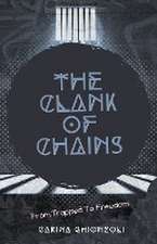 The Clank Of Chains