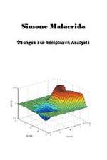 Malacrida, S: Übungen zur komplexen Analysis