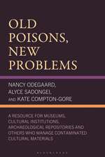 Old Poisons, New Problems