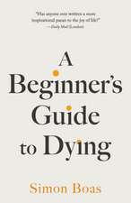 A Beginner's Guide to Dying