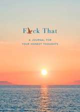 F*ck That