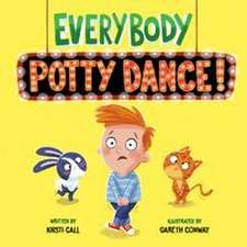Everybody Potty Dance!