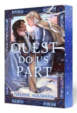 Til Quest Do Us Part