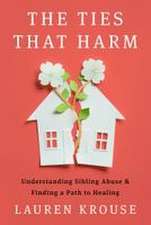 The Ties That Harm