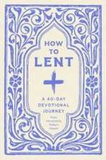 How to Lent