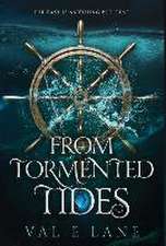 From Tormented Tides