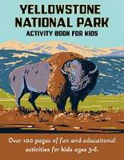 Yellowstone National Park Activity Book for Kids 3-6