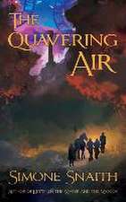 The Quavering Air