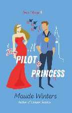 From Pilot to Princess