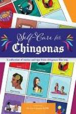 Self Care for Chingonas