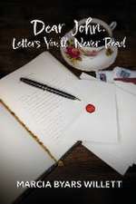 Dear John: Letters You'll Never Read