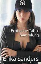 Sanders, E: Erotische Tabu-Sammlung