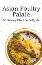 Asian Poultry Palate