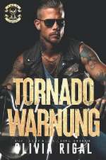 Rigal, O: Iron Tornadoes - Tornadowarnung