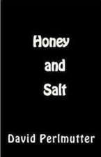 Honey And Salt