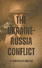 The Ukraine-Russia Conflict