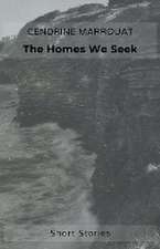 The Homes We Seek