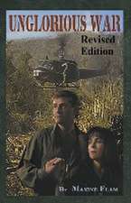 Unglorious War Revised Edition