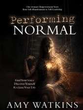 Performing Normal