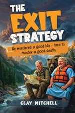 The Exit Strategy