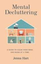 Mental Decluttering