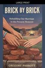 Brick by Brick