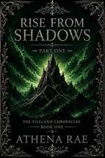 Rise From Shadows