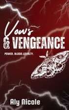 Vows & Vengeance