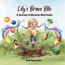 Lily's Brave Bite