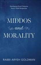 Middos and Morality