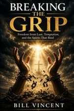 Breaking the Grip