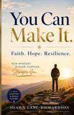 You Can Make It