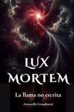Lux Mortem