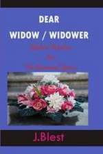 Dear Widow / Widower