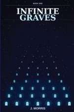 Infinite Graves