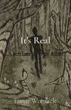 It's Real