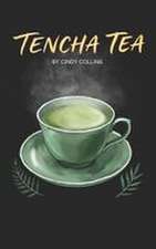 Tencha Tea