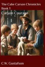 The Cabe Carson Chronicles