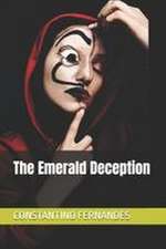 The Emerald Deception
